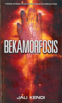 Novel: Bekamorfosis (Sayembara Fiksyen Sains & Teknologi)