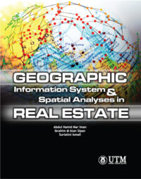 Geographic Information System & Spatial Analyses in Real Estate