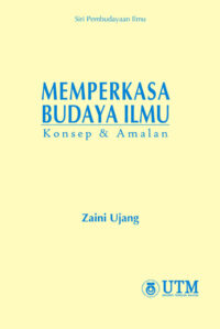 Memperkasa Budaya Ilmu : Konsep & Amalan