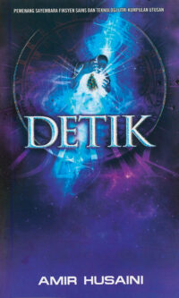 Novel: Detik (Sayembara Fiksyen Sains & Teknologi)