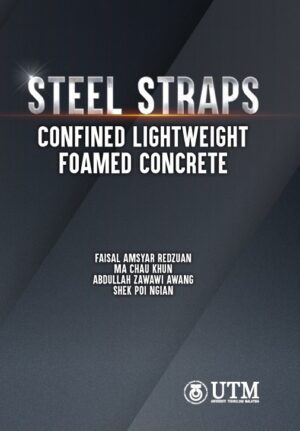 Steel Straps Confined Lightweight Foamed Concrete