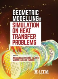 Geometric Modelling and Simulation on Heat Transfer Problems