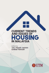 Current Trends and Issues of Housing in Malaysia