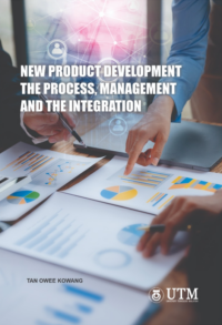 New Product Development: The Process, Management and the Integration