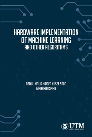Hardware Implementation of Machine Learning and other Algorithms