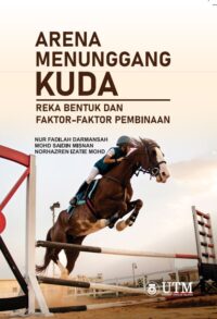 Arena Menunggang Kuda: Reka Bentuk dan Faktor-Faktor Pembinaan