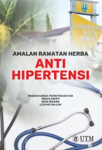 Amalan Rawatan Herba Anti Hipertensi