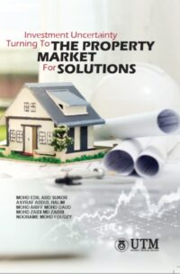 Investment Uncertainty Turning to The Property Market