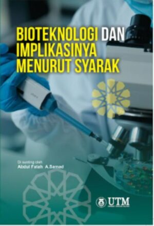 Bioteknologi dan Implikasinya Menurut Syarak