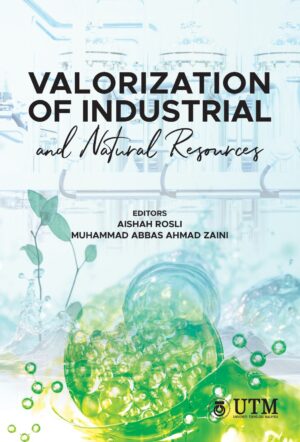 Valorization of Industrial and Natural Resources
