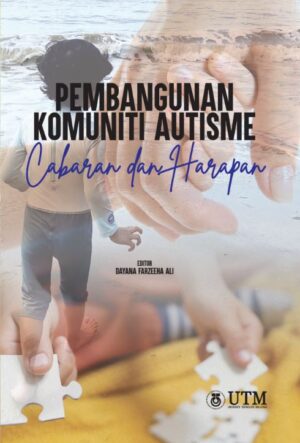 Pembangunan Komuniti Autisme Cabaran dan Harapan